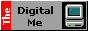 'The Digital Me' website button